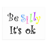 Be Silly It's ok-postcard
