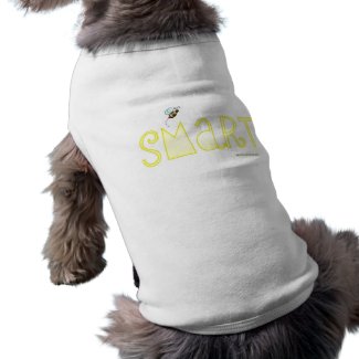 Be Smart - A Positive Word petshirt