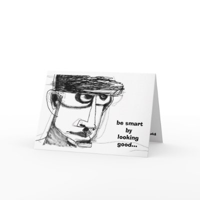 be smart by looking good... greeting cards by sara_illustrator