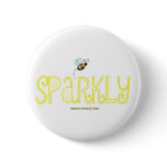 Be Sparkly - A Positive Word Pinback Button