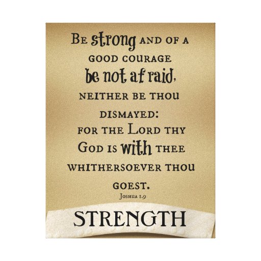 be-strong-and-of-good-courage-bible-verse-canvas-print-zazzle