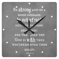 Be Strong, Be Not afraid Bible Verse Square Wall Clock