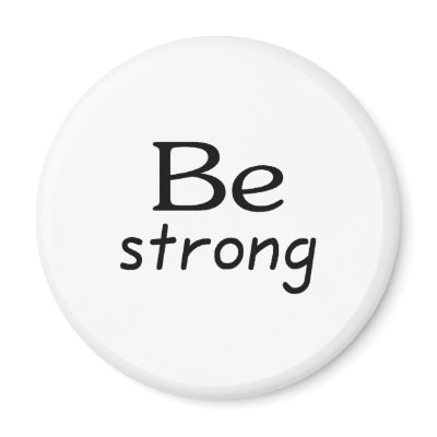Be Strong Refrigerator Magnet by CoolTeeze