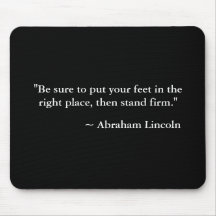 "Be sure to put your feet in the right place, t... Mousepads