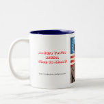 Be Sure You're RIGHT Coffee Mug