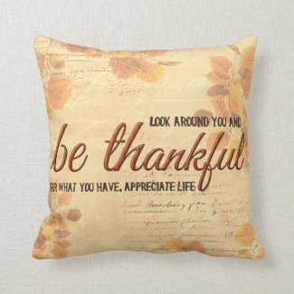 Be Thankful Pillow