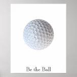 "Be the Ball" Poster