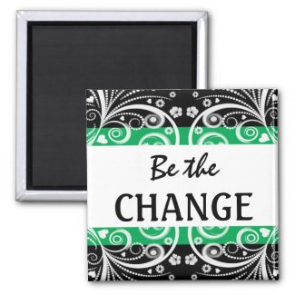 Be The Change 3 word quote magnet magnet