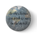 Be the change... button by slamdunksapparel Be the change... button