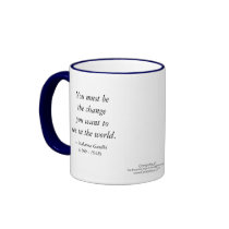 "BE THE CHANGE"  Mug mugs