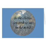 Be the change...  notecard