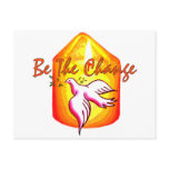Be The Change Postcard