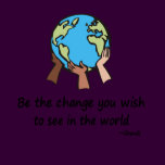 Be the change t-shirt