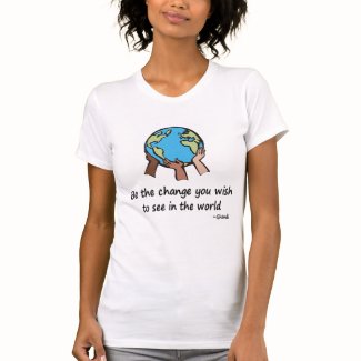 Be the change t-shirt