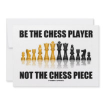 Be The Chess Player Not The Chess Piece Personalized Invite