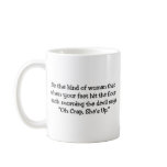 Be the kind of woman mugs