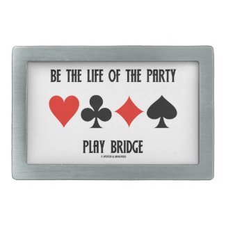 Be The Life Of The Party Play Bridge (Card Suits) Rectangular Belt Buckle