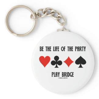 Be The Life Of The Party Play Bridge (Card Suits) Key Chain