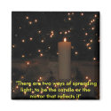 Be the light magnets