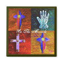 "Be The Miracle" Magnet