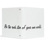 Be the rock star of your own world. Binder