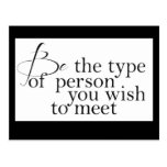 Be the type... Motivational Postcard