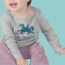 Be the Unicorn t-shirts