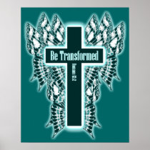 Be Transformed – Romans 12:2 posters
