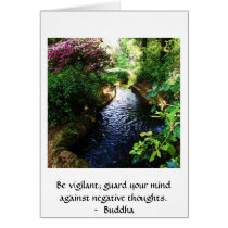 Be vigilant; guard your mind against negative..... greeting cards