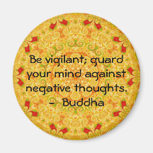 Be vigilant; guard your mind against negative..... magnets