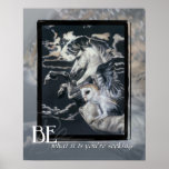 Be what it is you're seeking print