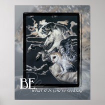Be what it is you're seeking print