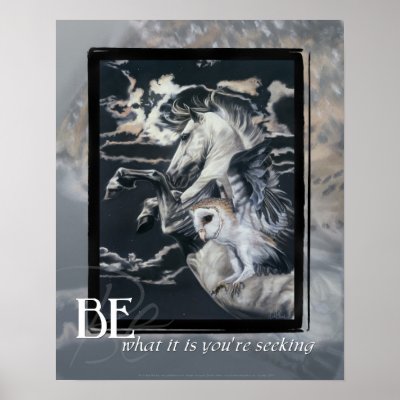 Be what it is you're seeking print by fyrelyte