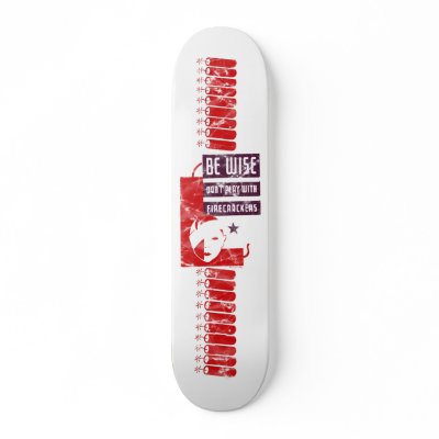Be Wise Firecracker Skateboard Deck by KickPop
