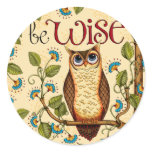 Be Wise Owl- Round Stickers