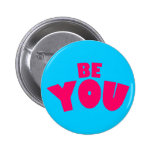 Be You Buttons
