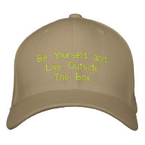 Be Yourseld and Live Outside The Box embroidered hats