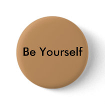 Be Yourself button by Molk20 Be Yourself button