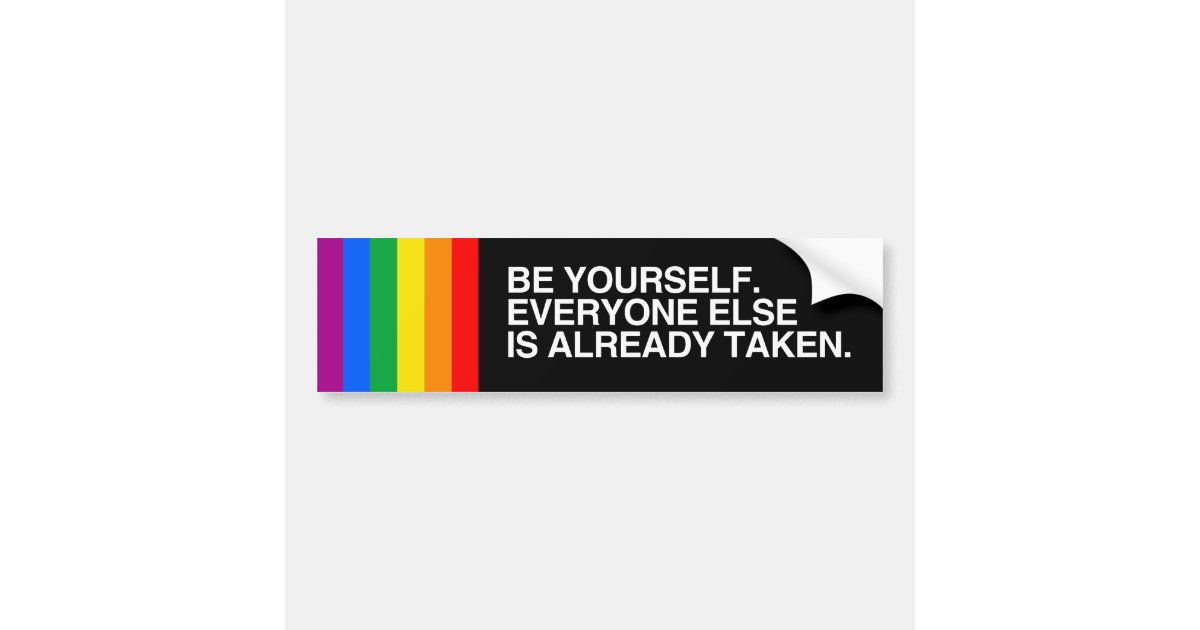 be yourself everyone else is taken shirt