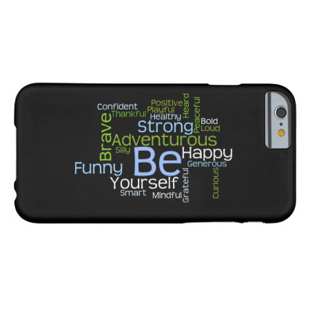 BE Yourself Inspirational Word Cloud Barely There iPhone 6 Case