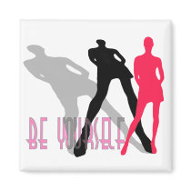 be yourself magnet