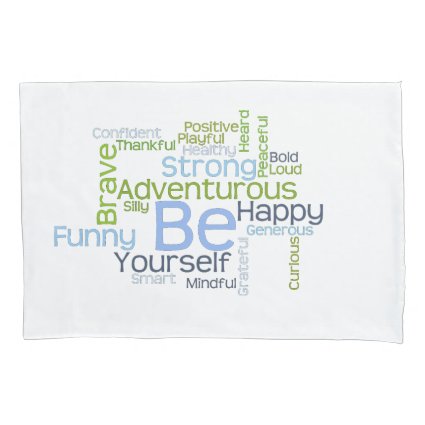 'BE Yourself Motivational Word Cloud Pillowcase
