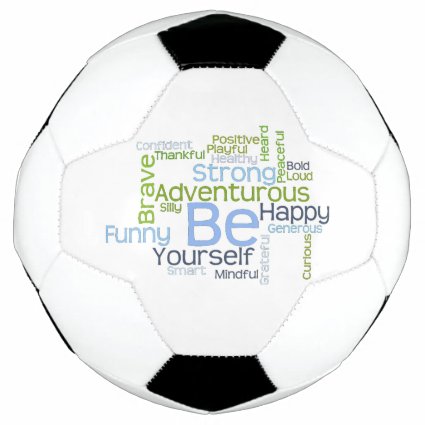 BE Yourself Motivational Word Cloud Soccer Ball