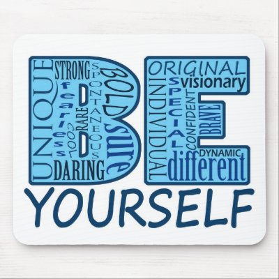 Be Yourself Mousepad by MerryMariposa