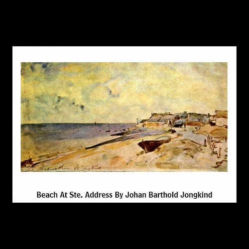 Beach At Ste. Address By Johan Barthold Jongkind Posters