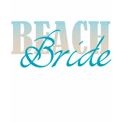 Beach Bride t-shirts