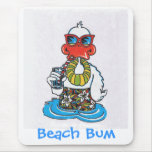 Beach Bum Duck Mouse Pad