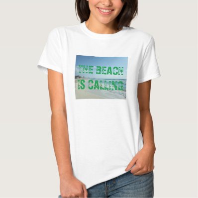 Beach Calling T Shirt