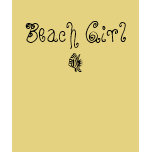 Beach Girl t-shirts