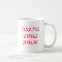 Beach Girls Rule! Coffee Mug